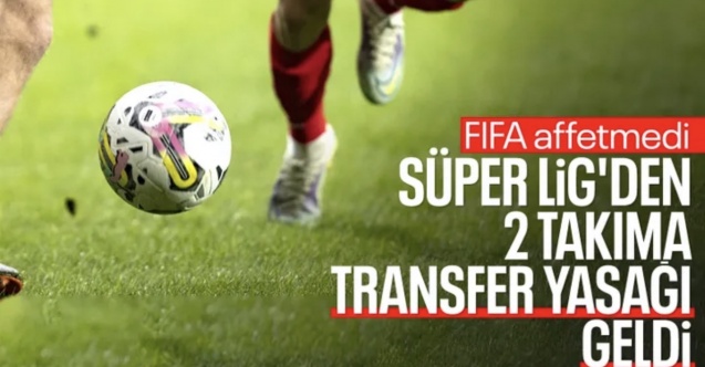 FIFA'dan Eyüpspor ve Kayserispor'a transfer yasağı