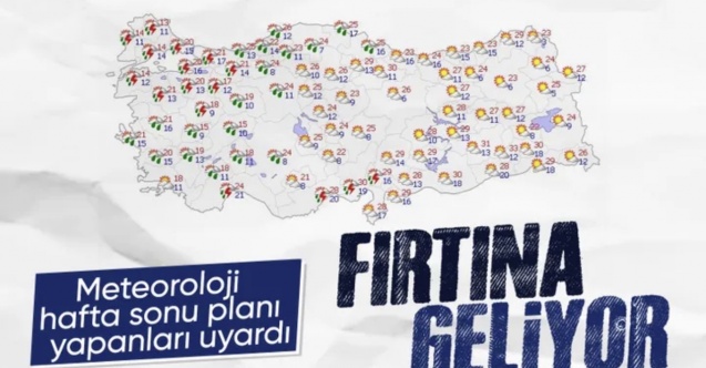 Türkiye hafta sonunu yağışlı geçirecek: Sağanak ve fırtına uyarısı yapılıyor