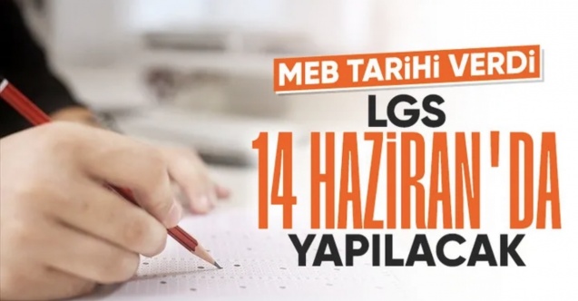 2026 LGS tarihi belli oldu