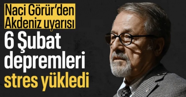 Akdeniz’de art arda depremler! Naci Görür’den kritik uyarı