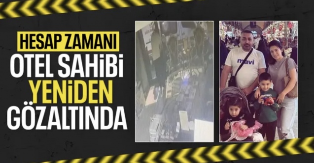 Böcek Ailesi'nin ölümünde otel sahibi ve çalışanı yakalandı
