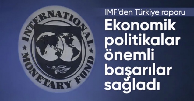 IMF'den Türkiye değerlendirmesi: Enflasyon düşmeye devam edecek