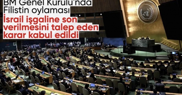 BM Genel Kurulu'ndan, Filistin’de işgale son çağrısı yapan karara onay