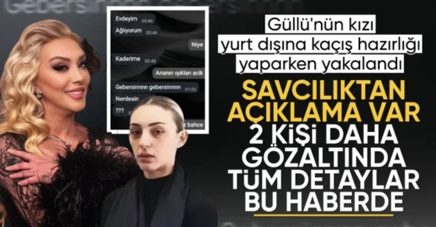 Güllü'nün kızı Tuğyan ve arkadaşı gözaltına alındı: Adım adım izlendiler