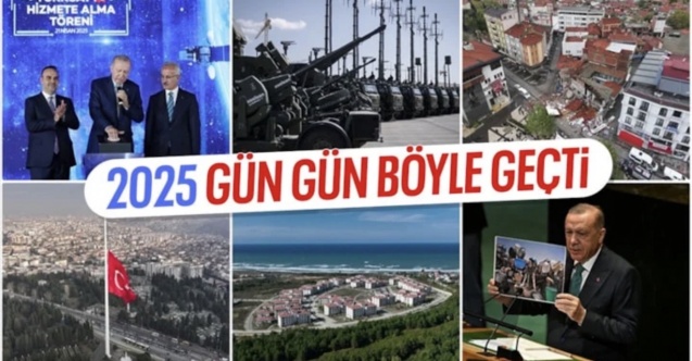 Türkiye'de 2025 yılı böyle geçti: Yangınlar, vefatlar, dev projeler...