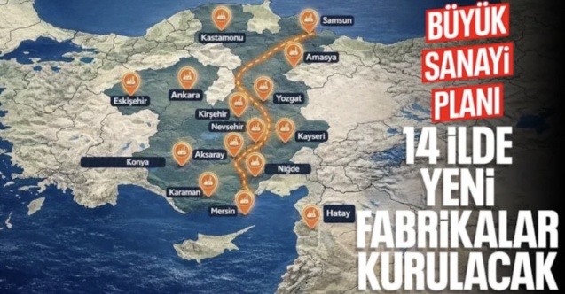 Anadolu'yu ayağa kaldıracak proje: 14 ilde yeni fabrikalar kurulacak
