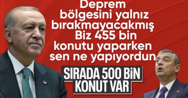 Cumhurbaşkanı Erdoğan'dan Özgür Özel'e: 3 yıldır neredeydiniz?