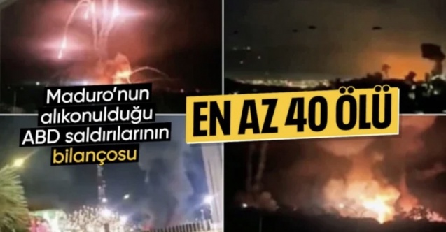 Maduro'nun alıkonulduğu ABD saldırılarında en az 40 kişinin öldüğü bildirildi