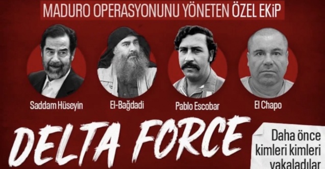 Maduro'yu 3 saatte yakalayan ekibin adı: Delta Force