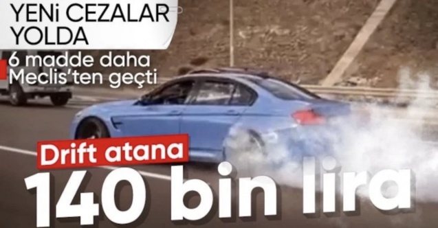 Trafik cezaları artıyor: Teklifin 6 maddesi daha kabul edildi