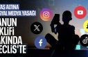 15 yaş altına sosyal medya yasağında yeni detaylar