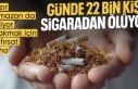 Her gün binlerce kişi ölüyor: Sigarayı bırakmak için Ramazan bir fırsat