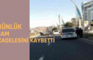 15 günlük yaşam mücadelesini kaybetti
