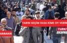 Seçime az süre kaldı:  Diyarbakırlılar ne düşünüyor?