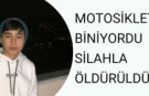 Motosiklete biniyordu... Silahla öldürüldü!