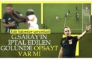 Kocaelispor-Galatasaray maçının tartışmalı pozisyonları: İptal kararı doğru mu?