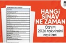 ÖSYM, 2026 yılı sınav takvimini duyurdu