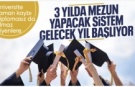 Üniversitede 3 yıllık eğitim dönemi gelecek yıl başlıyor