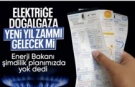 Alparslan Bayraktar yanıtladı: Doğalgaz ve elektriğe zam gelecek mi?