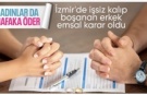 İzmir'de bu kez nafaka ödeyen kadın oldu