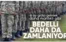Memur maaşı zammıyla birlikte bedelli askerlik ücreti de değişecek