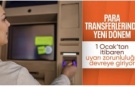 Para transfer işlemlerinde geri sayım: Yeni düzenleme yürürlüğe giriyor