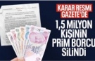 Yürürlüğe girdi: 1,5 milyon kişinin GSS borcu silindi