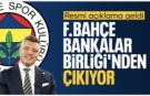 Fenerbahçe, Bankalar Birliği anlaşmasından çıkıyor!