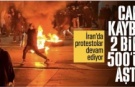 İran'da gösterilerde ölenlerin sayısı 2 bin 500'ü aştı
