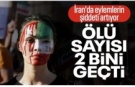İran'daki protestolarda can kaybı yaklaşık 2 bine yükseldi