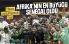 Olaylı finalde kupaya uzanan Senegal oldu
