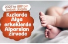Türkiye'de 2025'te 889 bin 598 bebek dünyaya geldi
