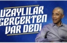 Barack Obama: Uzaylılar gerçek ama onları hiç görmedim