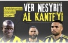 Fenerbahçe, N'Golo Kante transferini takasla bitiriyor