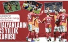 Galatasaray, yarın İtalyan ekiplerine karşı 27. maçına çıkacak