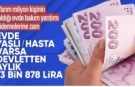 SON DAKİKA! Evde bakım yardımı 13 bin 878 TL'ye yükseldi
