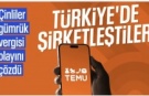 Temu, Türkiye'ye geri döndü! Türkiye'de şirketleşti, gümrük engeli kalktı