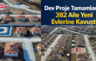 Malatya Akçadağ Ören Mahallesi’nde 382 Deprem Konutu Hak Sahiplerine Teslim Edildi