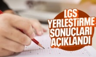 LGS tercih sonuçları açıklandı