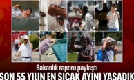 Türkiye'de son 55 yılın en sıcak temmuz ayı yaşandı