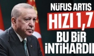 Cumhurbaşkanı Erdoğan: Nüfus artış hızında şu anda 1,7’deyiz, bu bir intihardır