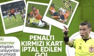 Eski hakemler, Başakşehir - Fenerbahçe maçının tartışmalı pozisyonlarını değerlendirdi