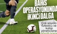 Futbolda bahis soruşturmasında yeni dalga