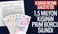 Yürürlüğe girdi: 1,5 milyon kişinin GSS borcu silindi