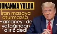 Donald Trump: İran'a büyük bir donanma gidiyor