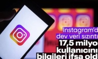 Instagram’da dev veri skandalı: 17,5 milyon kullanıcının bilgileri sızdırıldı