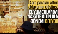 Kuyumcularda nakit satış dönemi sona eriyor! Kartlı ya da IBAN'lı dönem başlıyor