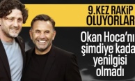 Okan Buruk ve Fatih Tekke 9. kez rakip olacak