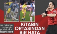 Eski hakemler, Trabzonspor - Fenerbahçe maçının tartışmalı pozisyonları değerlendirdi