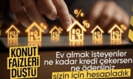 Konut kredisi faizi geri çekildi